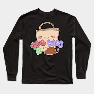 Grab bags R Poo Long Sleeve T-Shirt